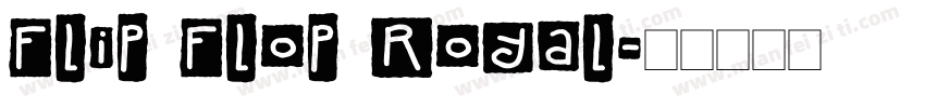 Flip Flop Royal字体转换